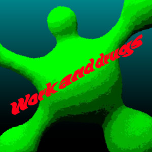 The cover of the Spotify playlist Work and other drugs.